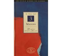 Il libro del 3 maggio. Un giorno davvero speciale