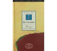 Il libro del 7 settembre. Un giorno davvero speciale