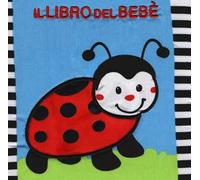 Il libro del bebè. Coccinella. Ediz. a colori