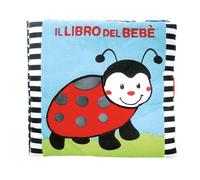 Libri Francesca Ferri - Il Libro Del Bebe. Coccinella. Ediz. A Colori