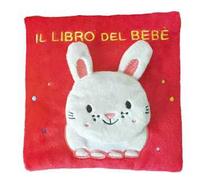 Il libro del bebè con alette. Coniglietto. Ediz. a colori