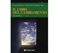 Il libro del cambiamento. The switch book - Sclauzero Eugenio, Tonizzo Gui...