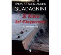 Il Libro del Cinquecento. La maledizione