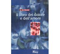 Il libro del dolore e dell'amore