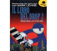 IL LIBRO DEL DROP 2 + CD - PIANOFORTE JAZZ