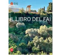 Il libro del Fai. L'Italia da scoprire