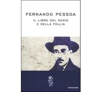 Il libro del genio e della follia - Pessoa Fernando