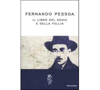 Il libro del genio e della follia - Pessoa Fernando