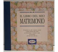IL LIBRO DEL MIO MATRIMONIO -IDEA REGALO-