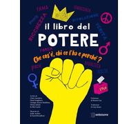 Il libro del potere. Che cos'è, chi ce l'ha e perché? - 2022 - Se