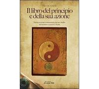 Il libro del principio e della sua azione - Tê-Ching Tao - Brancato, 2014