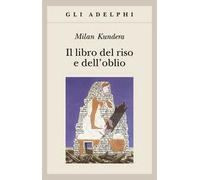 Il libro del riso e dell'oblio