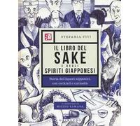 Il libro del sake e degli spiriti giapponesi
