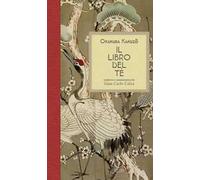 Il libro del tè. Nuova ediz.