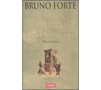 Il libro del viandante e dell'amore divino