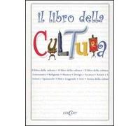 Il libro della cultura. Ediz. illustrata