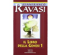 Il libro della Genesi. Ciclo di conferenze (Milano, Centro culturale S. Fedele). Vol. 1