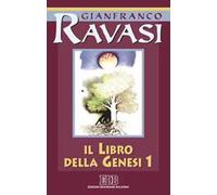 Il libro della Genesi. Ciclo di conferenze (Milano, Centro culturale S. Fedele). Vol. 1