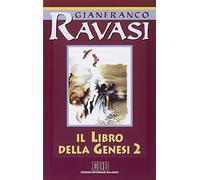 Il libro della Genesi. Ciclo di conferenze (Milano, Centro culturale S. Fedele). Vol. 2