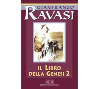 Il libro della Genesi. Ciclo di conferenze (Milano, Centro culturale S. Fedele). Vol. 2