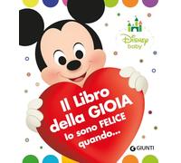 Il libro della gioia. Io sono felice quando...