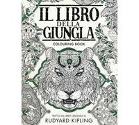 Il libro della giungla. Colouring book. Ediz. illustrata