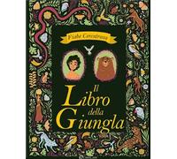 Il libro della giungla da Rudyard Kipling. Fiabe cercatrova. Ediz. a colori