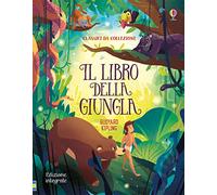 Il libro della giungla. Ediz. illustrata