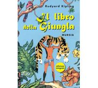 Il libro della Giungla: Edizione integrale