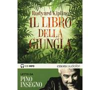 Libro Della Giungla Letto Da Pino Insegno. Audiolibro. CD Audio Formato MP3