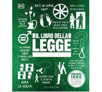 Il libro della legge. Grandi idee spiegate in modo semplice - AA.VV.