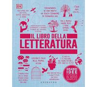 Libri Libro Della Letteratura. Grandi Idee Spiegate In Modo Semplice (Il)