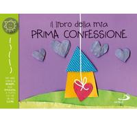 Il libro della mia prima confessione. Con adesivi