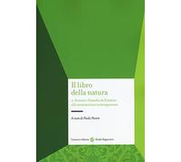 Il libro della natura. Vol. 2: Scienze e filosofia da Einstein alle neuroscienze contemporanee.