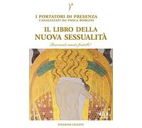 Libri Paola Borgini / Pietro Abbondanza - Il Libro Della Nuova Sessualita. Con C