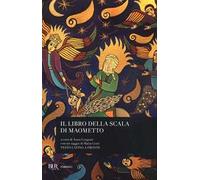 Il libro della scala di Maometto. Testo latino a fronte
