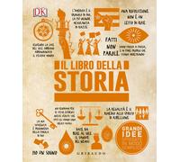 Il libro della storia. Grandi idee spiegate in modo semplice - AA.VV.