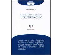Il libro dell'alleanza. Il Deuteronomio