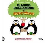 Il libro dell'amore di Gus & Waldo