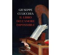 Giuseppe Culicchia – Il libro dell'amore impossibile