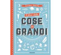 Il libro delle cose da grandi. Ediz. a colori