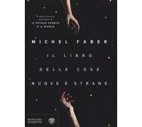 Il libro delle cose nuove e strane