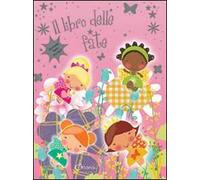 Il libro delle fate. Con adesivi