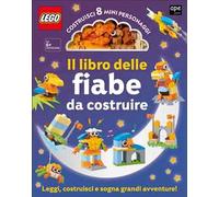 Il libro delle fiabe da costruire. Lego. Ediz. a colori. Con gadget