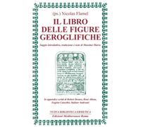 Il libro delle figure geroglifiche - [Edizioni Mediterranee]