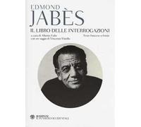Il libro delle interrogazioni. Testo francese a fronte