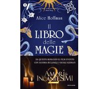 Il libro delle magie - Hoffman Alice