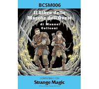 Il Libro delle Marche dell'Ovest: per Strange Magic