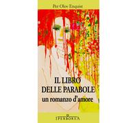 Il libro delle parabole - Enquist Per Olov