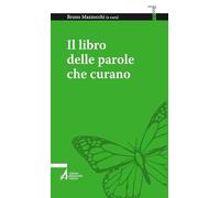Il libro delle parole che curano